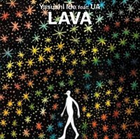 YASUSHI IDE FEAT. UA/LAVA