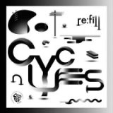 RE:FILL/CYCLES (WHEELUP, BEN HAUKE, SOFATALK REMIXES)