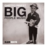 GHETTO PRIEST/BIG PEOPLE MUSIC