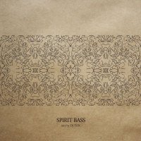 DJ TAKATOX/SPIRIT BASS