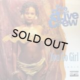 THE 2LIVE CREW/YOU GO GIRL