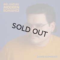 DANTE ELEPHANTE/MID-CENTURY MODERN ROMANCE
