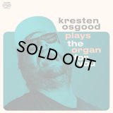 KRESTEN OSGOOD/PLAYS THE ORGAN FOR YOU