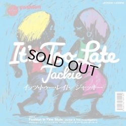 画像1: JACKIE/IT'S TOO LATE