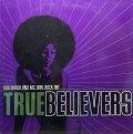DUB DIABLO AND MC OPAL ROCK ARE/TRUE BELIEVERS