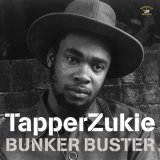 TAPPER ZUKIE/BUNKER BUSTER