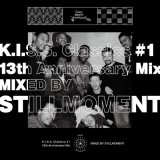 STILLMOMENT/K.I.S.S. Classics #1 - 13th Anniversary Mix