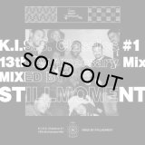 STILLMOMENT/K.I.S.S. Classics #1 - 13th Anniversary Mix
