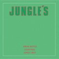 JUNGLE’S/BREAKE BOTTLE