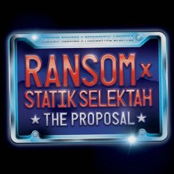 画像1: RANSOM & STATIK SELEKTAH/THE PROPOSAL