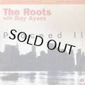 THE ROOTS WITH ROY AYERS/PROCEED II