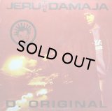 JERU THE DAMAJA/D. ORIGINAL
