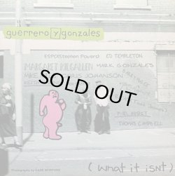 画像1: GUERRERO Y GONZALES/WHAT IT ISNT