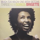 BRIGETTE/THREE NEW SONGS
