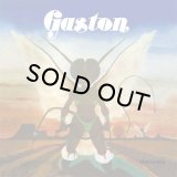 GASTON/MY QUEEN