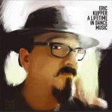 ERIC KUPPER/A LIFETIME IN DANCE MUSIC