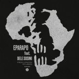 EPARAPO/FROM LONDON TO LAGOS (REMIXES) FEAT. DELE SOSIMI