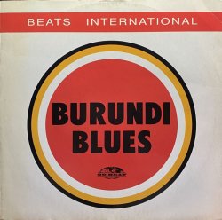 画像1: BEATS INTERNATIONAL/BURUNDI BLUES