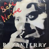 BRYAN FERRY/BETE NOIRE