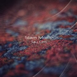画像1: SLAM MODE/TAU CETI