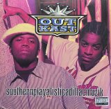 OUTKAST/SOUTHERNPLAYALISTICADILLACMUZIK