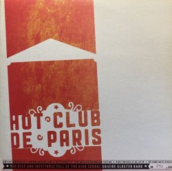 画像1: HOT CLUB DE PARIS/THE RISE AND INEVITABLE FALL OF HIGH SCHOOL SUICIDE CLUSTER BAND