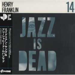 画像1: ADRIAN YOUNGE & ALI SHAHEED MUHAMMAD/JAZZ IS DEAD 014 HENRY FRANKLIN