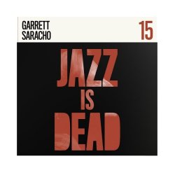 画像1: ADRIAN YOUNGE & ALI SHAHEED MUHAMMAD/JAZZ IS DEAD 015 GARRETT SARACHO