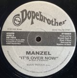 MANZEL/IT'S OVER NOW