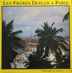 画像1: LES FRERES DEJEAN A PARIS/HOMMAGE AUX DISPARUS
