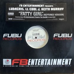 画像1: LUDACRIS, LL COOL J, KEITH MURRAY/FATTY GIRL