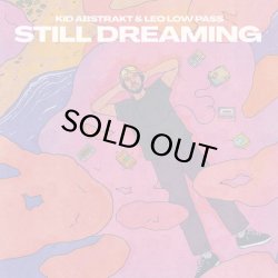 画像1: KID ABSTRAKT & LEO LOW PASS/STILL DREAMING