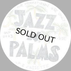 画像1: JAZZ N PALMS/JAZZ N PALMS 07