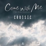 CRUISIC/Come With Me feat. Baku Furukawa