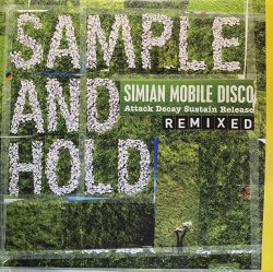 画像1: SIMIAN MOBILE DISCO/SAMPLE AND HOLD : ATTACK DECAY SUSTAIN RELEASE REMIXED