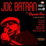 JOE BATAAN & ORQUESTA RENE/IN EAST LOS ANGELES