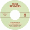 SOUL REVIVERS/SHOUTING DUB
