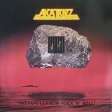 ALCATRAZZ/NO PAROLE FROM ROCK 'N' ROLL