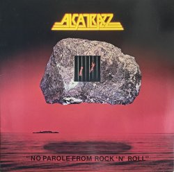 画像1: ALCATRAZZ/NO PAROLE FROM ROCK 'N' ROLL