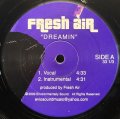 FRESH AIR/DREAMIN'