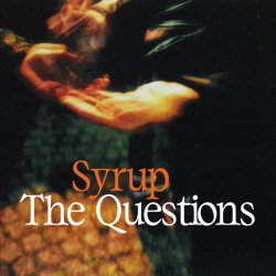 画像1: SYRUP (TWIT ONE, TURT & C.TAPPIN)/THE QUESTIONS