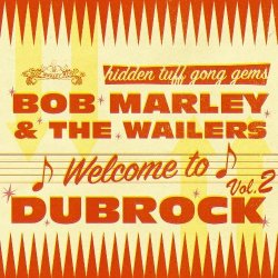 画像1: BOB MARLEY & THE WAILERS/WELCOME TO DUBROCK 2