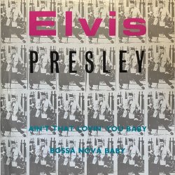 画像1: ELVIS PRESLEY/AIN'T THAT LOVIN' YOU BABY