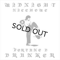 にっちょめ × FORTUNE D / MIDNIGHT DRUNKER