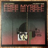 THEO PARRISH & MAURISSA ROSE/FREE YOURSELF