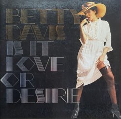 画像1: BETTY DAVIS/IS IT LOVE OR DESIRE