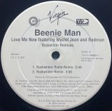 BEENIE MAN/LOVE ME NOW ROCKWILDER REMIXES