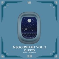 DJ KIYO/NEO COMFORT 12