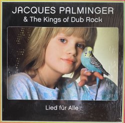 画像1: JACQUES PALMINGER & THE KINGS OF DUB ROCK/LIED FUR ALLE
