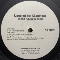 LEANDRO GAMEZ/IN THE FUTURE TO COME